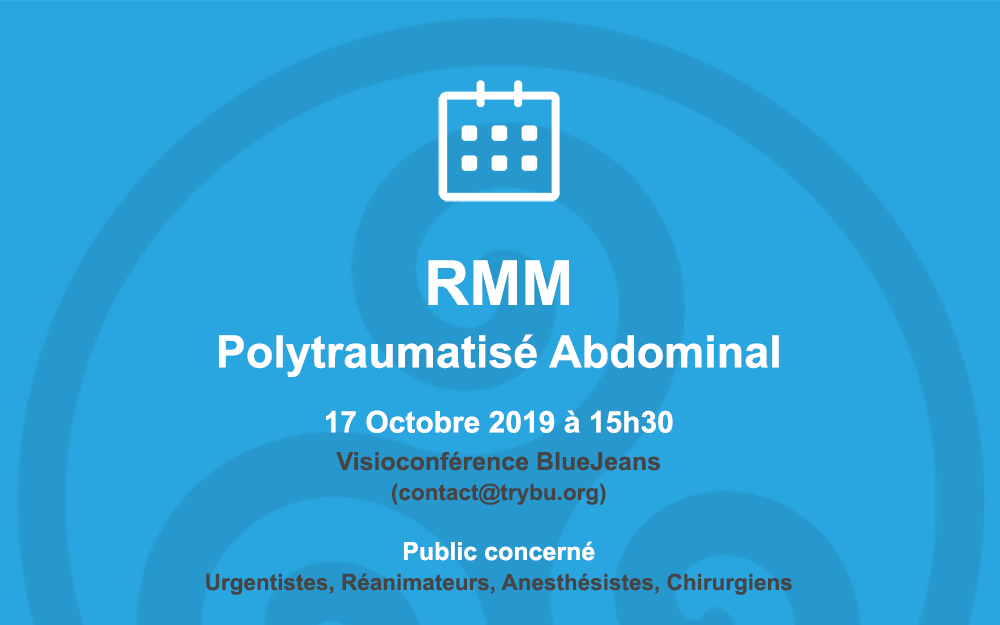 RMM TRYBU Traumatisé abdominal