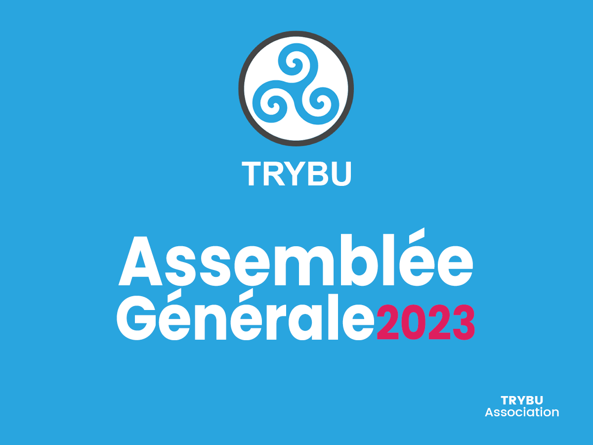TRYBU AG 2023 Compte rendu