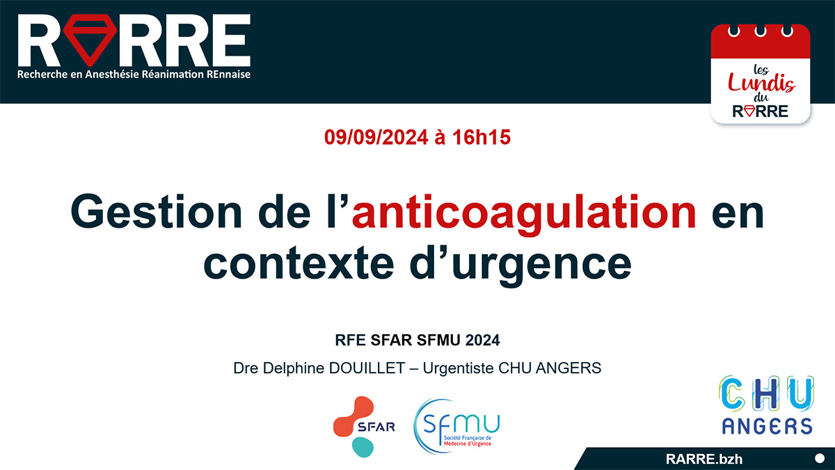 Lundi RARRE#125 RFE 2024 anticoagulation et urgence